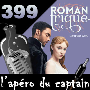 [BETA] ADC #399 : La Chronique romantrique des Bridgerton